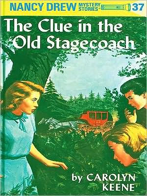The Clue in the Old Stagecoach (Nancy Drew Series #37)