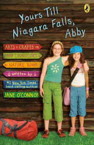 Title: Yours Till Niagara Falls, Abby, Author: Jane O'Connor