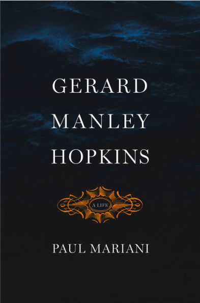 Gerard Manley Hopkins: A Life