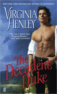 Title: The Decadent Duke, Author: Virginia Henley