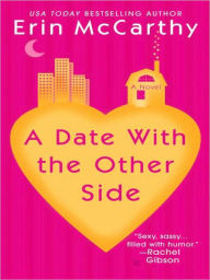 Title: A Date with the Other Side (Cuttersville Series #1), Author: Erin McCarthy