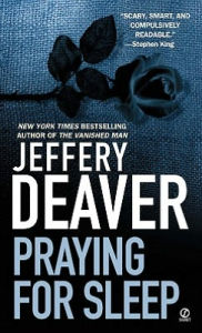 Title: Praying for Sleep, Author: Jeffery Deaver