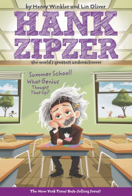 Title: Summer School! What Genius Thought That Up? (Hank Zipzer Series #8), Author: Henry Winkler