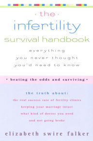 Title: Infertility Survival Handbook, Author: Elizabeth Swire Falker