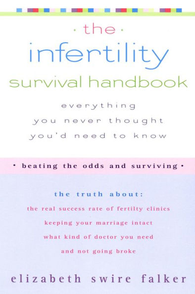 Infertility Survival Handbook