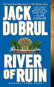 Title: River of Ruin, Author: Jack Du Brul