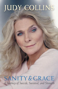 Title: Sanity and Grace, Author: Judy Collins