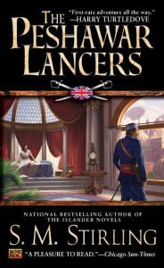 Title: The Peshawar Lancers, Author: S. M. Stirling