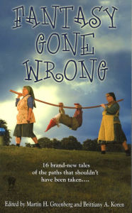 Title: Fantasy Gone Wrong, Author: Martin H. Greenberg