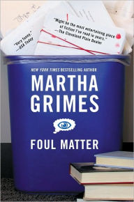 Title: Foul Matter, Author: Martha Grimes
