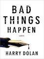 Bad Things Happen (David Loogan Series #1)