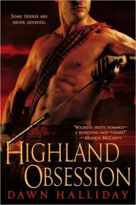 Title: Highland Obsession, Author: Dawn Halliday