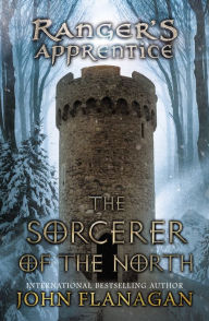 Title: The Sorcerer of the North (Ranger's Apprentice Series #5), Author: John Flanagan