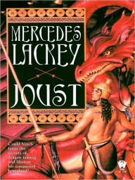 Title: Joust (Dragon Jousters Series #1), Author: Mercedes Lackey