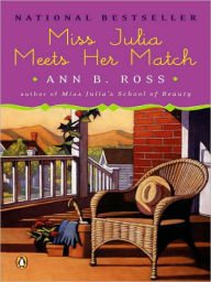 Title: Miss Julia Meets Her Match (Miss Julia Series #5), Author: Ann B. Ross