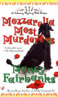 Mozzarella Most Murderous (Carolyn Blue Culinary Food Writer Series #7)