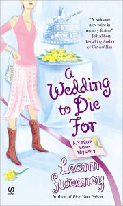 Title: A Wedding to Die For (Yellow Rose Series #2), Author: Leann Sweeney