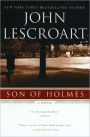 Son of Holmes (August Lupa and Jules Giraud Series #1)