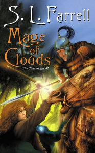 Title: Mage of Clouds (Cloudmages Series #2), Author: S. L. Farrell