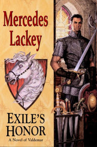 Title: Exile's Honor, Author: Mercedes Lackey