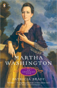 Title: Martha Washington: An American Life, Author: Patricia Brady