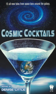 Title: Cosmic Cocktails, Author: Denise Little