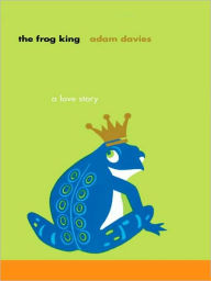 Title: The Frog King, Author: Adam Davies