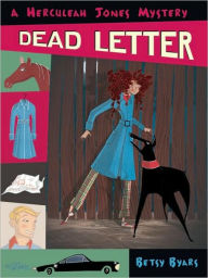 Title: Dead Letter (Herculeah Jones Series), Author: Betsy Byars