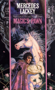 Magic's Pawn (Last Herald Mage Series #1)