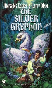 The Silver Gryphon (Mage Wars Series #3)