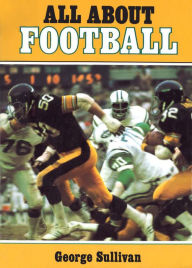 Title: All about Football, Author: George Sullivan