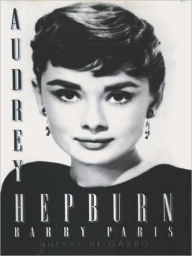 Title: Audrey Hepburn, Author: Barry Paris