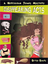 Title: Disappearing Acts (Herculeah Jones Series), Author: Betsy Byars