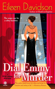 Title: Dial Emmy for Murder (Soap Opera Mystery Series #2), Author: Eileen Davidson