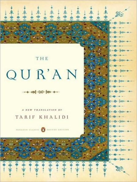 The Qur'an: (Penguin Classics Deluxe Edition)