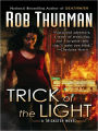 Trick of the Light (Trickster Series #1)