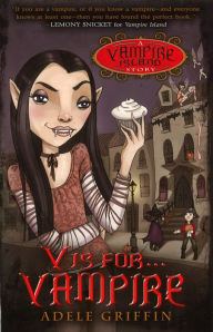 Title: V Is for Vampire: A Vampire Island Story, Author: Adele Griffin