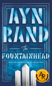 Title: The Fountainhead, Author: Ayn Rand