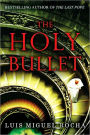 The Holy Bullet