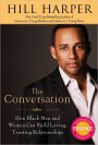 The Conversation: How Men and Women Can Build Loving, Trusting Relationships