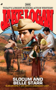 Title: Slocum and Belle Starr (Slocum Series #368), Author: Jake Logan