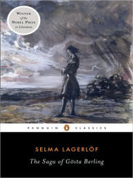 Title: The Saga of Gosta Berling, Author: Selma Lagerlof