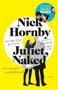 Title: Juliet, Naked, Author: Nick Hornby