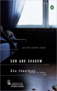 Title: Sun and Shadow (Erik Winter Series #3), Author: Åke Edwardson