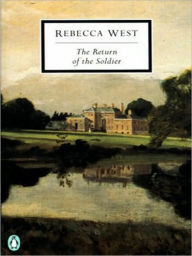 Title: The Return of the Soldier, Author: Rebecca West