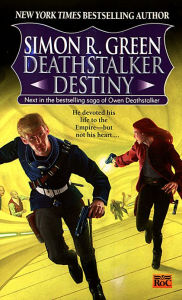 Title: Deathstalker Destiny, Author: Simon R. Green