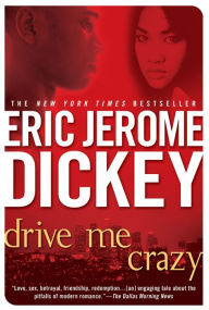 Title: Drive Me Crazy, Author: Eric Jerome Dickey