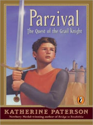 Title: Parzival: The Quest of the Grail Knight, Author: Katherine Paterson