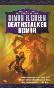 Title: Deathstalker Honor, Author: Simon R. Green