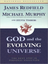 Title: God and the Evolving Universe, Author: James Redfield